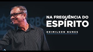 Na Frequência do Espírito  Edimilson Nunes  Verbo da Pedra [upl. by Ahsiekahs]