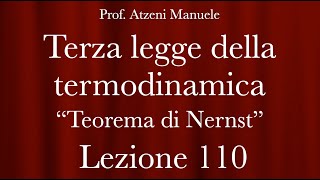 quotTerza legge della termodinamica  Teorema di Nernstquot L110 ProfAtzeni ISCRIVITI [upl. by Hilda]