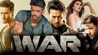 War 2019  Hrithik Roshan  Tiger Shroff  Vaani Kapoor  Siddharth Anand Full Movie FactsampReview [upl. by Leggett873]