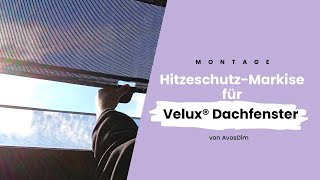 HitzeschutzMarkise für Velux ® Dachfenster [upl. by Ybba]