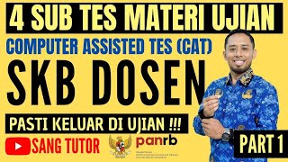 PART 1 WAJIB TAHU  4 BENTUK SOAL CAT SKB  CPNS DOSEN 2024 [upl. by Vitus506]