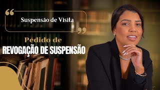 Pedido de revogação de suspensão de visita [upl. by Aires494]