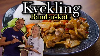 Kyckling med bambuskott amp Champinjoner  Gör den själv  som på restaurang [upl. by Yuhas689]