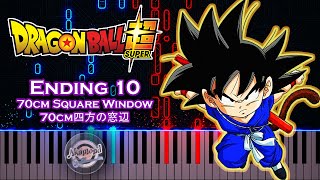 Dragon Ball Super ED 10 70cm Square Window Piano Tutorial  DBS ED10 Piano 70cm Shihou no Madobe [upl. by Shue]