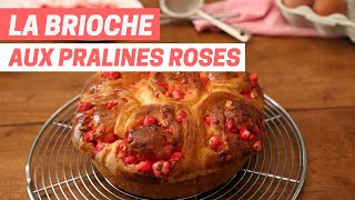 Brioche aux pralines roses ultra moelleuse [upl. by Adnuahsal]