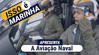 O quotIsso é Marinhaquot apresenta a Aviação Naval [upl. by Ardnaiek]