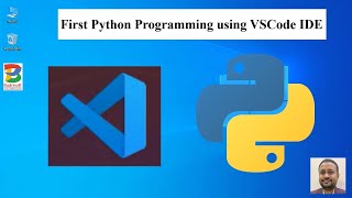 First Python Programming using VSCode IDE [upl. by Asena]