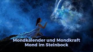 Mondkraft heute mit Mond im Steinbock [upl. by Einned]