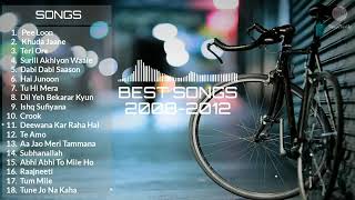 Best Hindi Songs Of 2008 to 2012 Jukebox 2008 to 2012 Best Songs Collection  All Time Hit Songs [upl. by Richma]