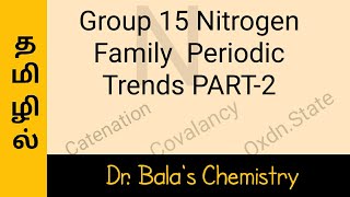 Group 15 Periodic Trends in Tamil Oxidation States catenation and covalency class 12 NEET PART2 [upl. by Marie-Jeanne]