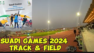 SAUDI GAMES 2024 TRACK amp FIELD  RIYADH KSA [upl. by Rez220]