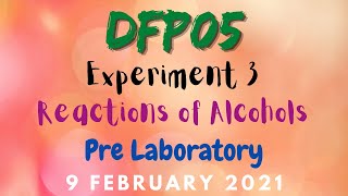 DFP05  DK024  Experiment 3 Reactions of Alcohols [upl. by Bivins]