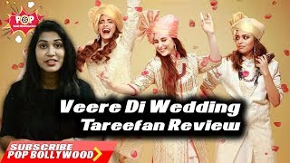 Tareefan Review  Veere Di Wedding  Badshah  Qaran [upl. by Aronoff186]