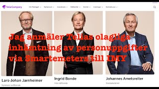 Jag anmäler Telias olagliga inhämtning av personuppgifter via Smartemeters till IMY 4 oktober 2024 [upl. by Lenes]