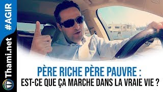 Père Riche Père Pauvre  estce que ça marche dans la vraie vie [upl. by Dasya]