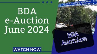 BDA eAuction June 2024  Bangalore development authority E auction  ಬಿಡಿಎ ಇಹರಾಜು 2024 [upl. by Itnavart]