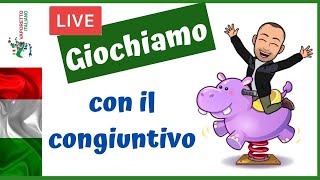 LIVE GIOCHIAMO CON IL CONGIUNTIVO  Esercitiamo il congiuntivo PRESENTE e PASSATO con un gioco [upl. by Fabio]