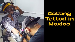 Getting TATTOOS in MEXICO  West African Tattoo Designs [upl. by Nevanod250]