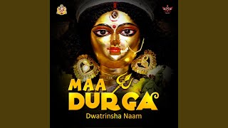 Maa Durga Dwatrinsha Namavali 32 Namavali Stotra [upl. by Vinia184]