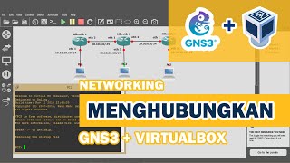 GNS3  Virtualbox  Cara Menghubungkan GNS3 ke Virtualbox  Kumpulan Tutorial Jaringan [upl. by Alesram]