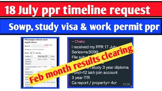 18 July Canada ppr timeline  Todays ppr request timeline canada  Latest Canada PPR part 1 [upl. by Ahtelahs468]