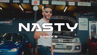 Darek B  NASTY Official Video [upl. by Hendricks522]