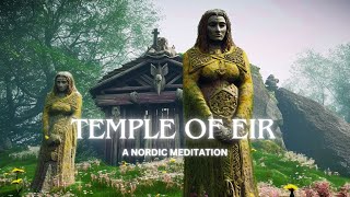 Temple Of Eir  A Nordic Ambient Meditation🎧 [upl. by Jarin]