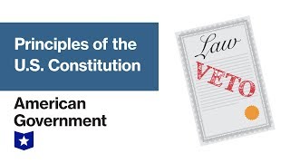 Principles of the United States Constitution  American Government [upl. by Aener]