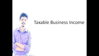 Taxable Business Income [upl. by Nagaem]