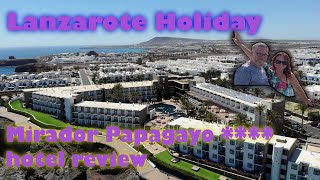 Mirador Papagayo Lanzarote hotel review 2023 [upl. by Chemesh]