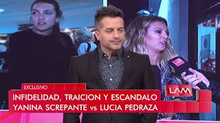 Infidelidad traición y escándalo Yanina Screpante VS Lucía Pedraza [upl. by Auhsot]