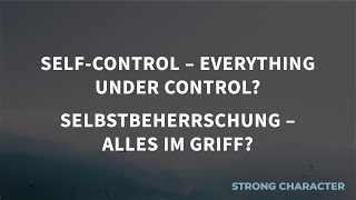 Strong character Selfcontrol – everything under control Desmond Frey [upl. by Esinyl]