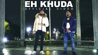 Eh Khuda  Ahmad Rubani amp Muki  Official Video [upl. by Beverlie719]