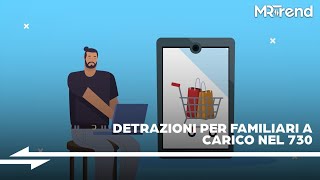 Detrazioni per familiari a carico nel 730 [upl. by Kieger]