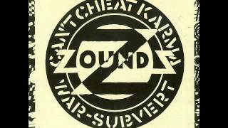 Zounds  Cant Cheat Karma [upl. by Anawed]