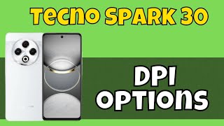 Tecno Spark 30 Dpi Settings Change DPI  How to use DPi options  DPI options [upl. by Queen365]