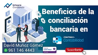 Módulo de conciliaciones bancarias en CONTPAQi Contabilidad [upl. by Arraes]