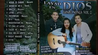 LAYAD EN DIYOS 2 Full Volume  Kankanaey Gospel Songs [upl. by Annuahs]