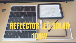 Reflector SOLAR 100W  Iluminación LED Para Exteriores Ip65 [upl. by Solenne]