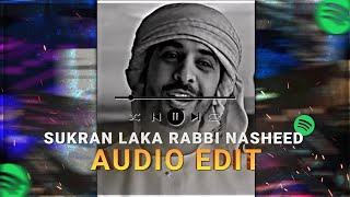 Sukran laka Rabbi Nasheed  Nasheed edit  Ahmed bukhtar [upl. by Lussier68]