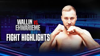 FIGHT HIGHLIGHTS  Otto Wallin vs Onoriode Ehwarieme [upl. by Grange]