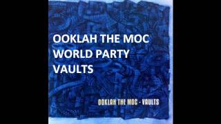 Ooklah the Moc  World Party [upl. by Bonni]