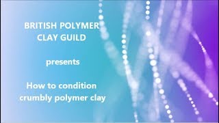 How to condition old crumbly polymer clay [upl. by Adihsar110]