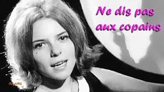 France Gall  1964  Ne dis pas aux copains [upl. by Oynotna474]