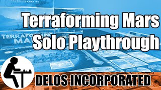 Terraforming Mars Solo Playthrough Delos Incorporated [upl. by Eiryk972]