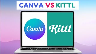 Canva vs Kittl Comparison  2024 [upl. by Niahs]