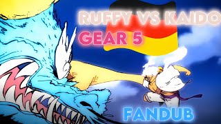 Ruffy Vs Kaido Gear 5 German Fandub [upl. by Jarrow986]