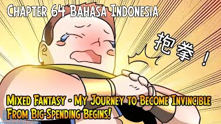 Mixed Fantasy  My Journey to Become Invincible From BigSpending Begins Chapter 64 [upl. by Atneuqal248]