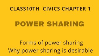 Class10th Democratic Politics Ch 1 Power Sharing Forms of power sharing why it is desirable [upl. by Edwine]