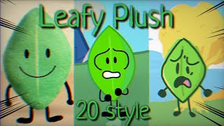 20 Style of The Leafy Plush [upl. by Emyaj]